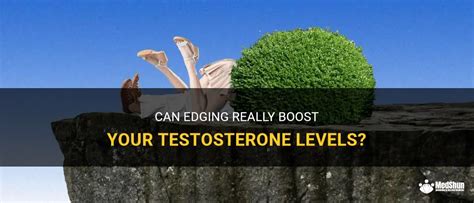 does edging make you lose testosterone|does edging increase testosterone levels.